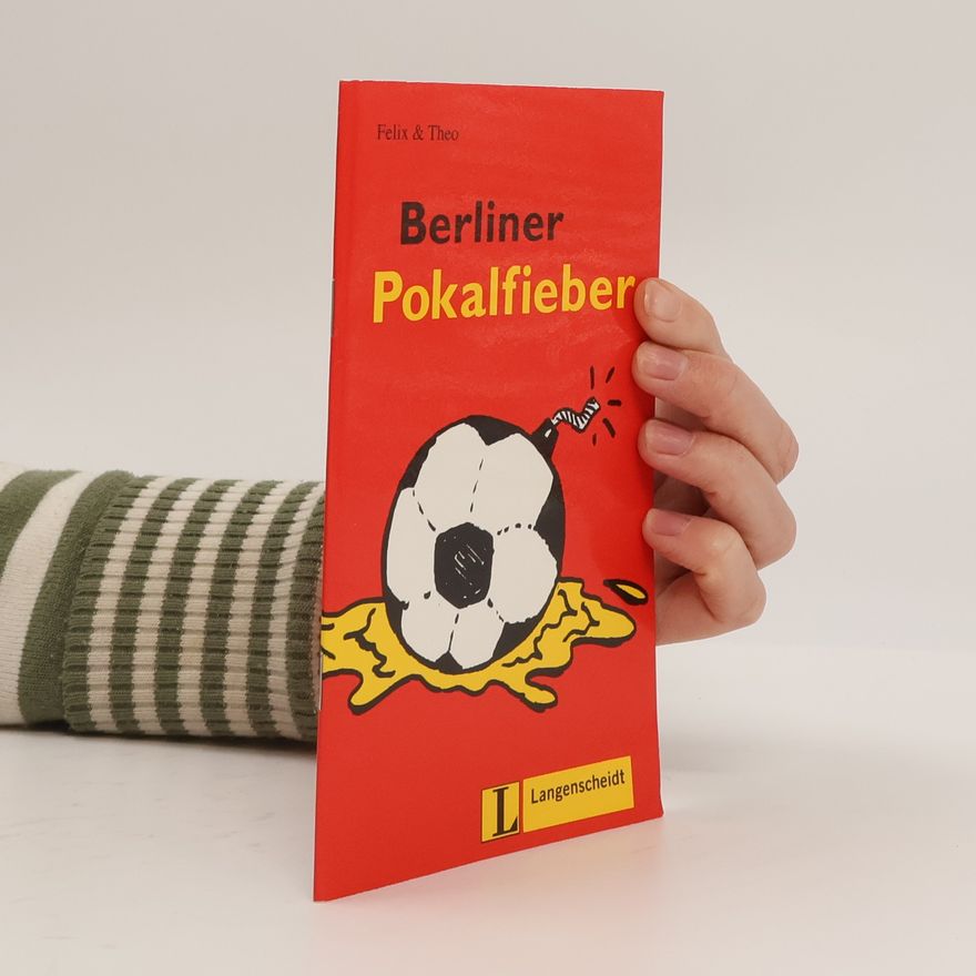 Felix Berliner Pokalfieber