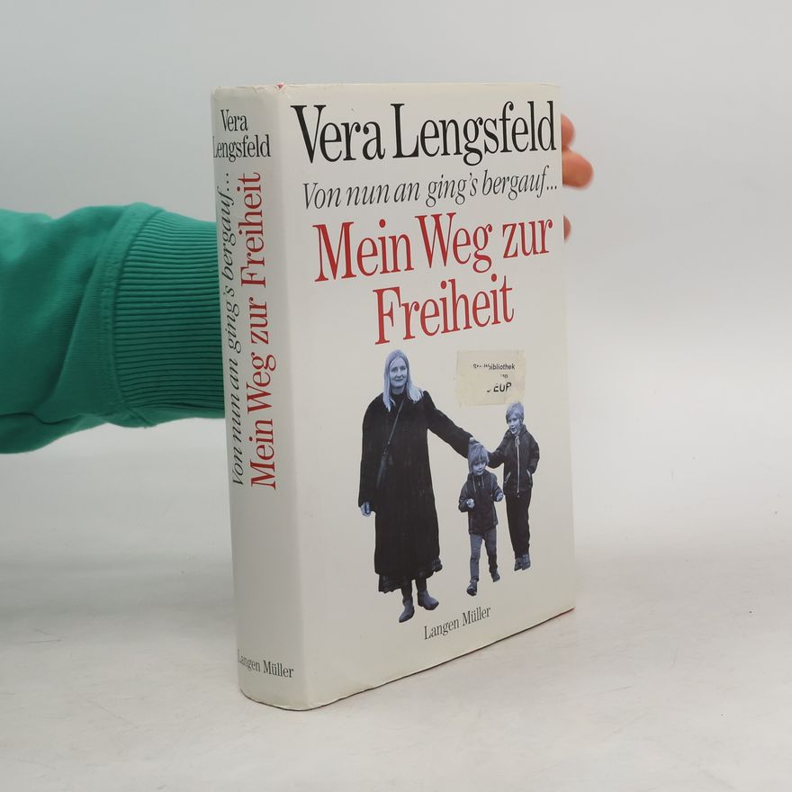 Vera Lengsfeld Mein Weg zur Freiheit