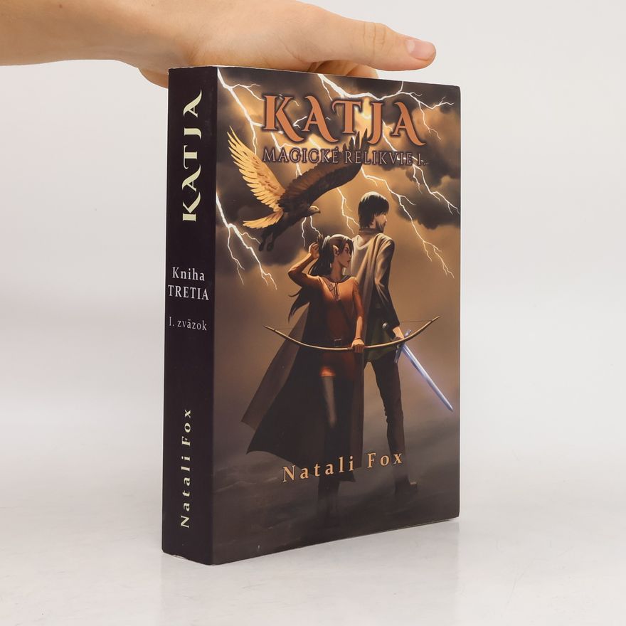 Natali Fox Katja – Magické relikvie I.