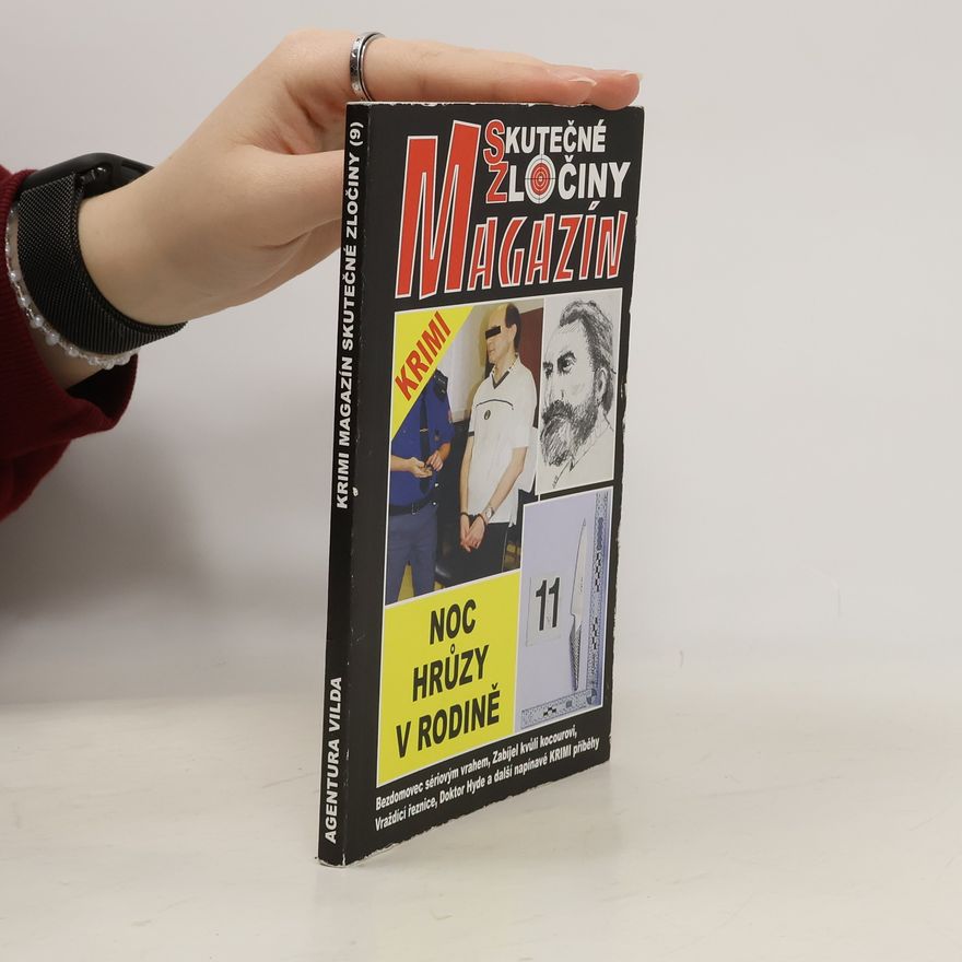 Collectif d'auteurs Krimi magazín skutečné zločiny č. 9. Noc hrůzy v rodině.