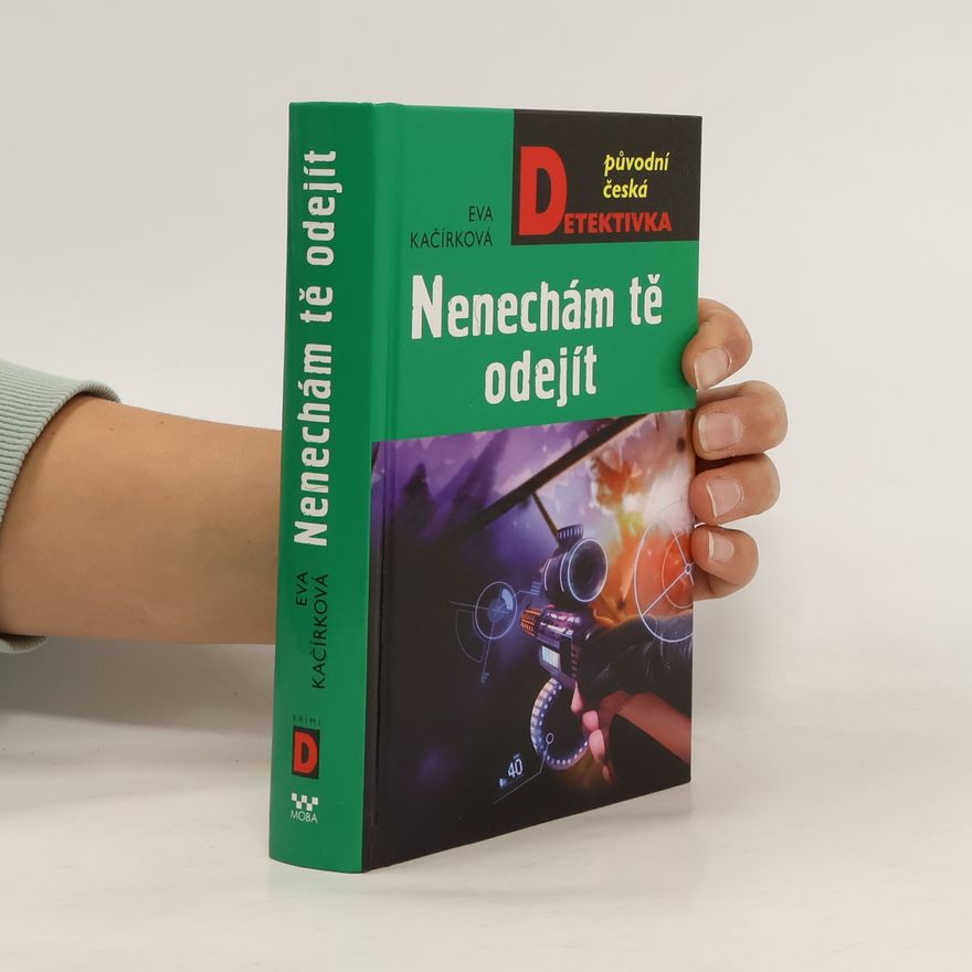 Eva Kačírková Nenechám tě odejít