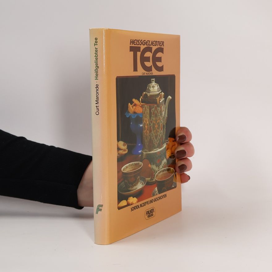 Curt Maronde Heissgeliebter Tee