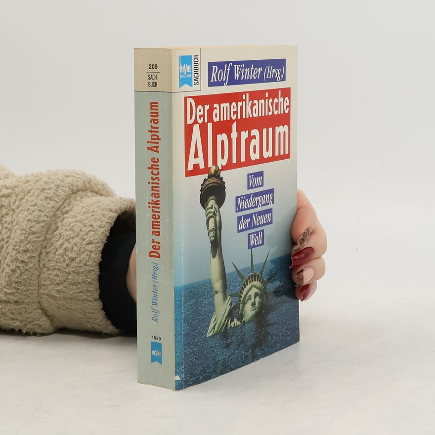 Rolf Winter Der amerikanische Alptraum