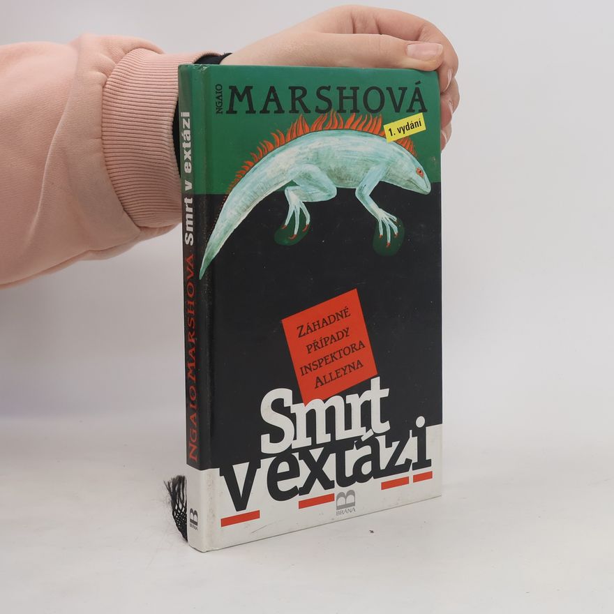 Ngaio Marsh Smrt v extázi. Záhadné případy inspektora Alleyna