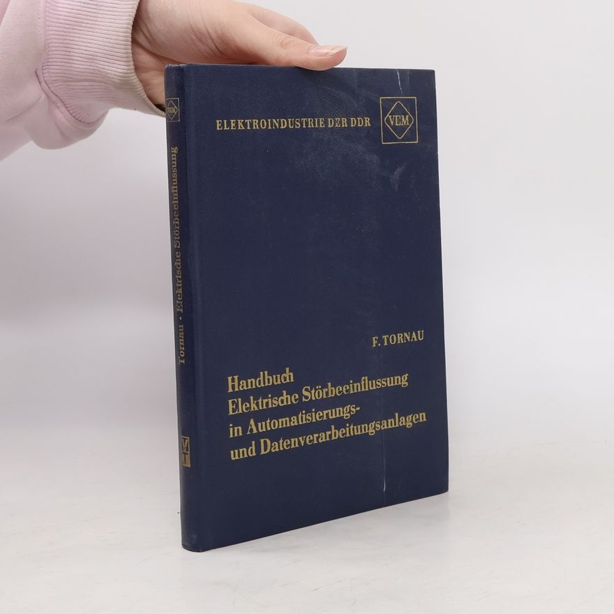 Joachim F. Tornau Handbuch Elektrische Störbeeinflussung in Automatisierungs- und Datenverarbeitungsanlagen