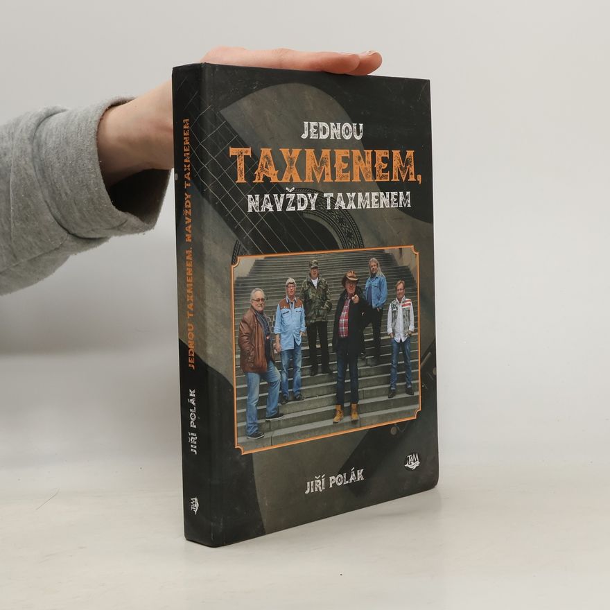 Jiří Polák Jednou Taxmenem, navždy Taxmenem