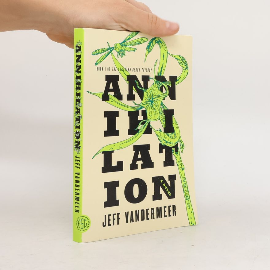Jeff VanderMeer Annihilation