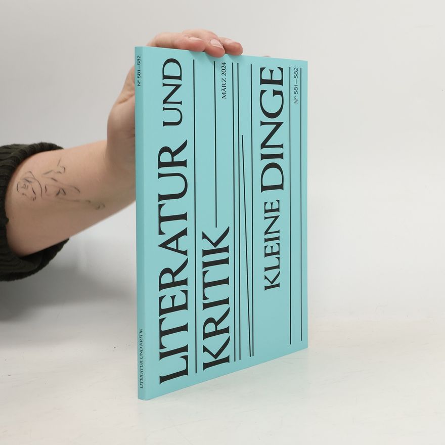 Collectif d'auteurs Literatur und Kritik. Kleine Dinge