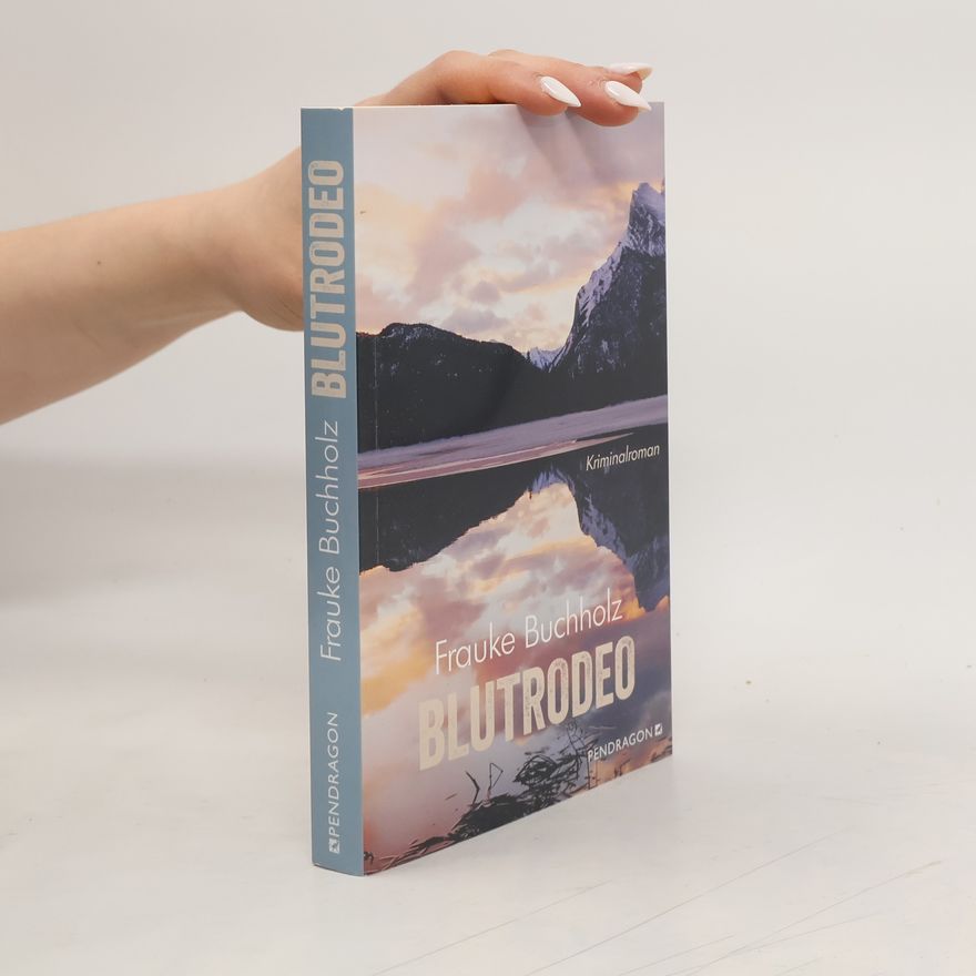 Frauke Buchholz Blutrodeo