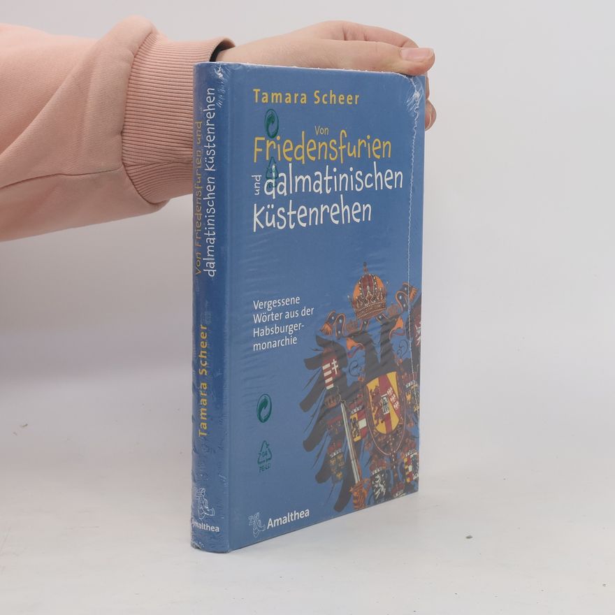 Tamara Scheer Von Friedensfurien und dalmatinischen Küstenrehen