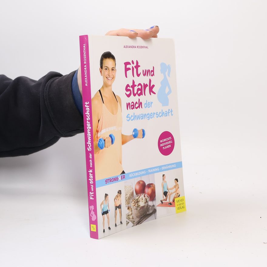 Alexandra Rosenthal Fit und stark nach der Schwangerschaft