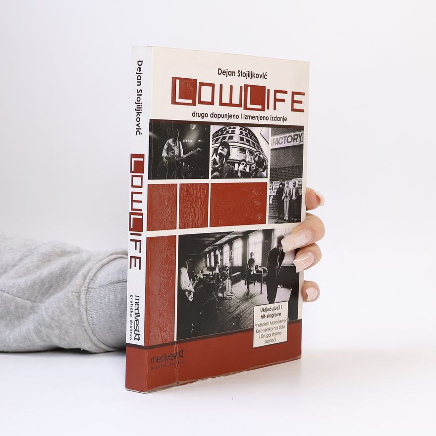 Dejan Stojiljković Low Life