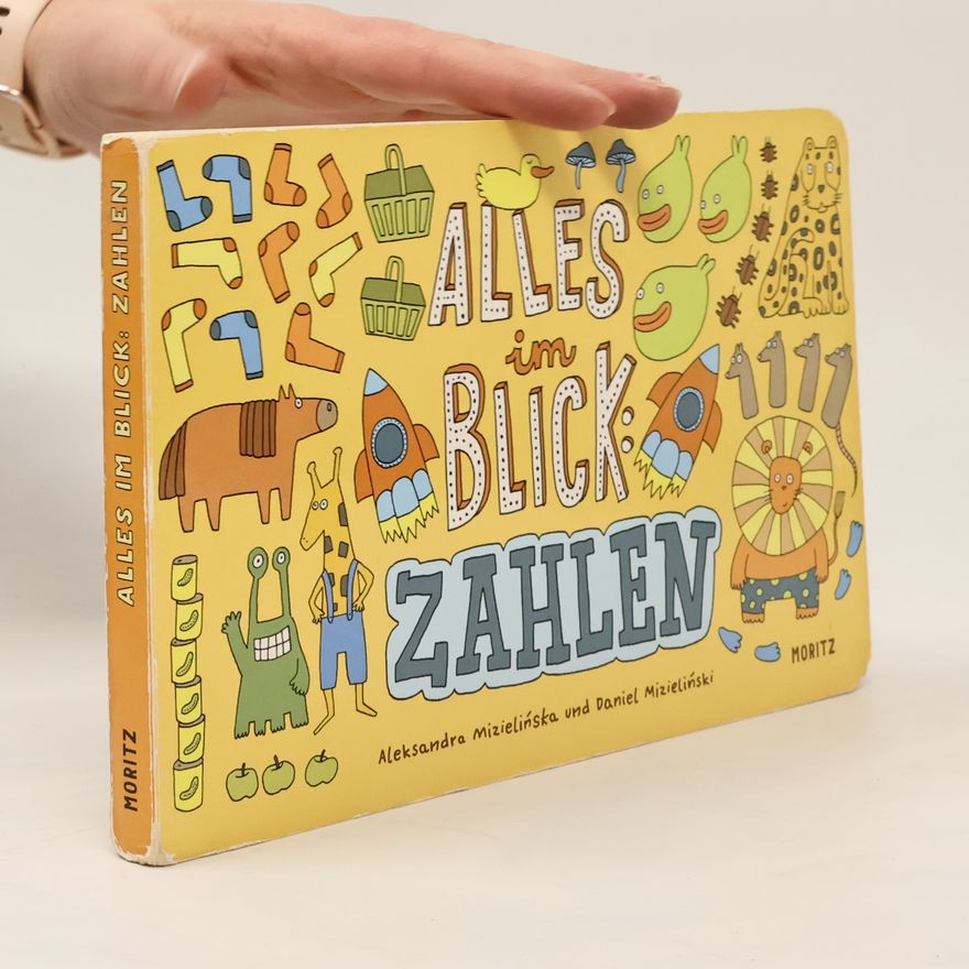 Aleksandra Mizielinska Alles im Blick: Zahlen