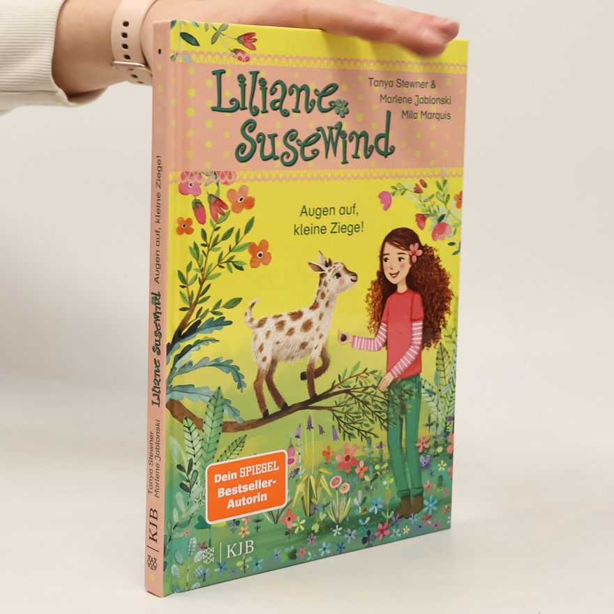 Tanya Stewner Liliane Susewind - Augen auf, kleine Ziege!
