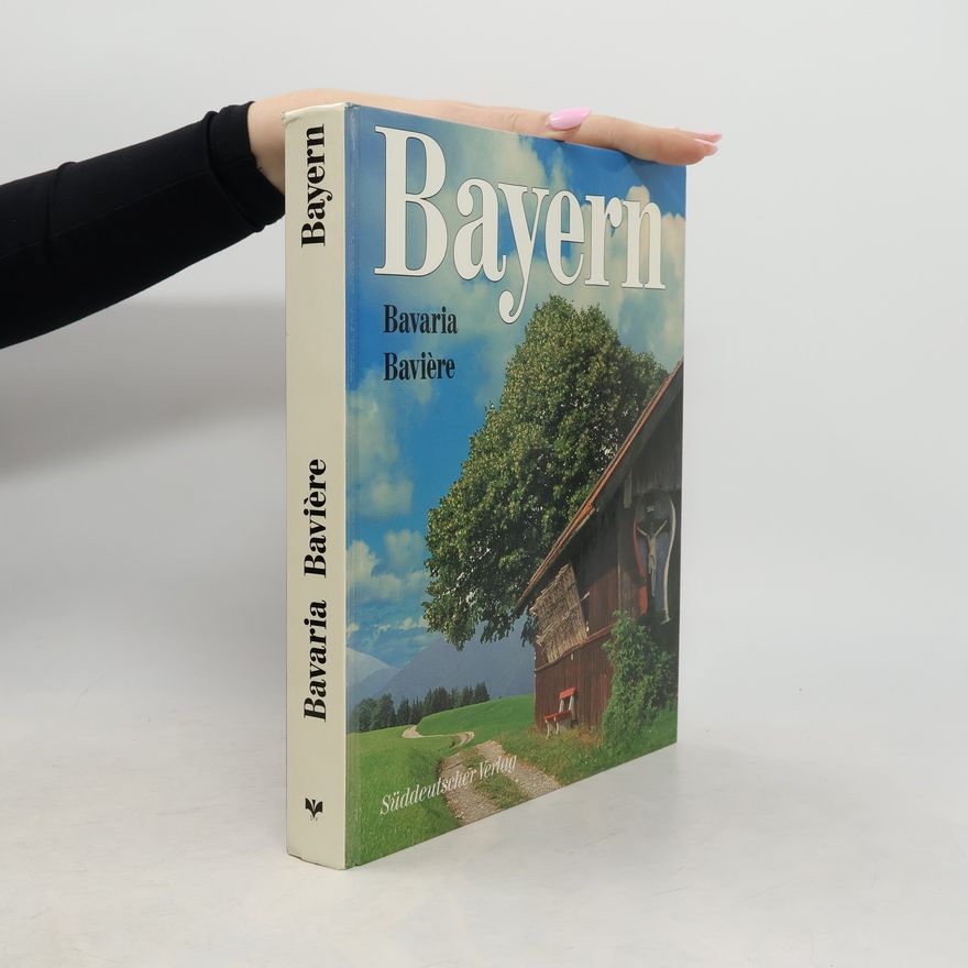 Various authors Bayern. Bavaria. Baviére.