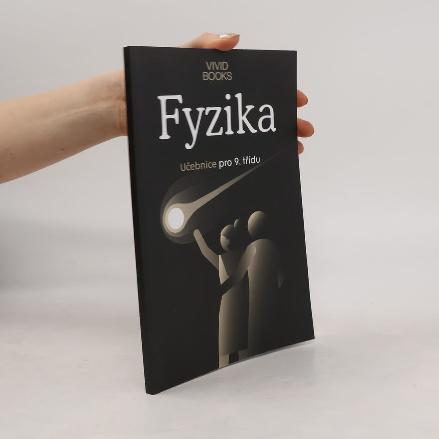 Kolektiv autorů Fyzika. Učebnice pro 9. třídu
