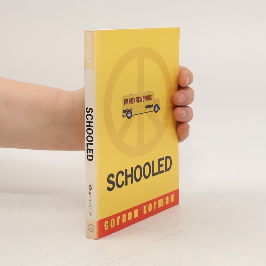 Gordon Korman Schooled