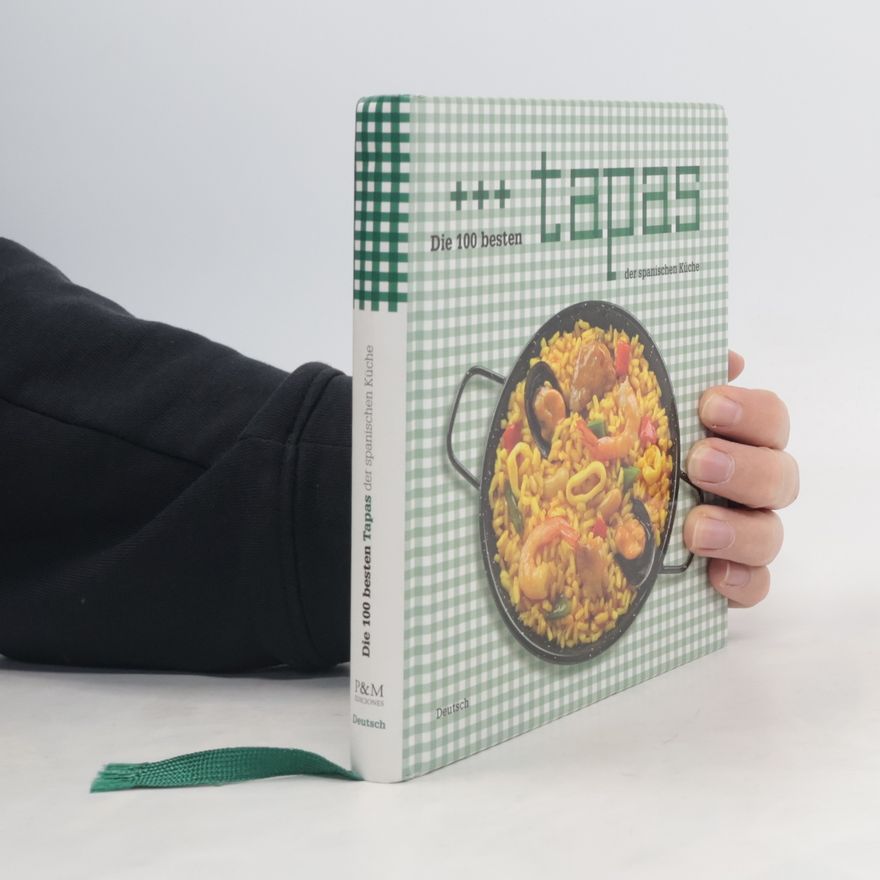 Esperanza Luca de Tena Die 100 besten tapas der spanischen Küche