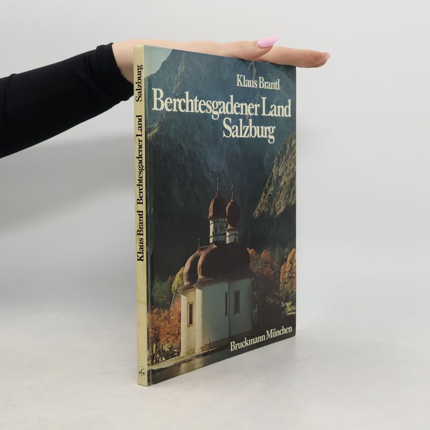 Klaus Brandtl Berchtesgadener Land, Salzburg