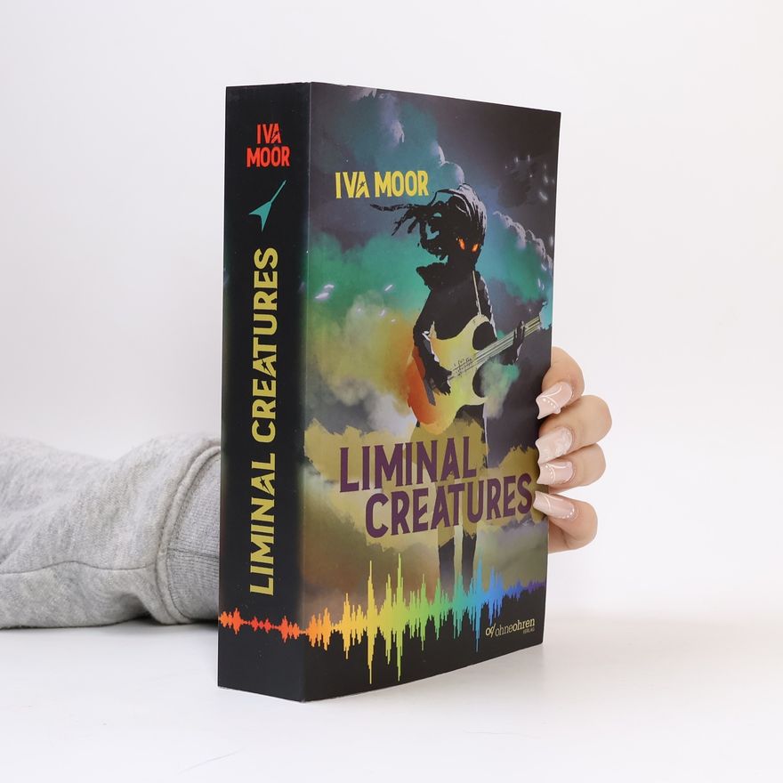 Iva Moor Liminal Creatures