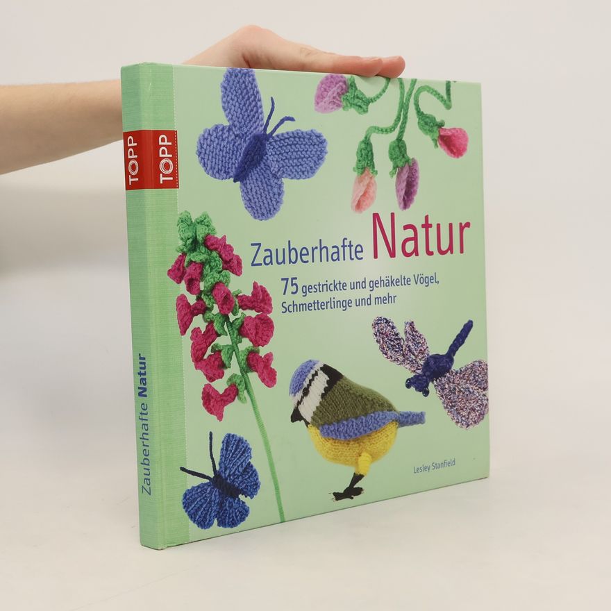 Lesley Stanfield Zauberhafte Natur