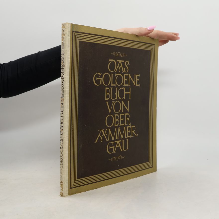 Various authors Das Goldene Buch von Oberammergau