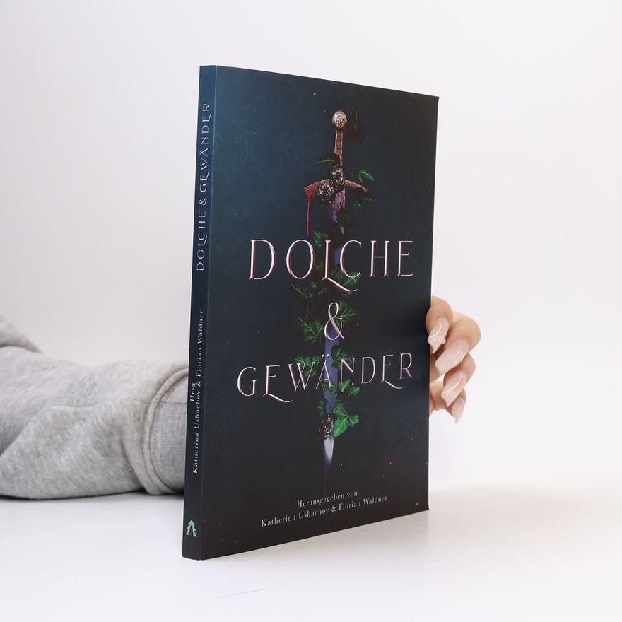Florian Waldner Dolche & Gewänder