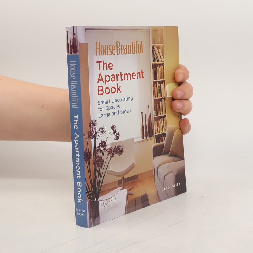 Carol Spier House Beautiful: The Apartment Book