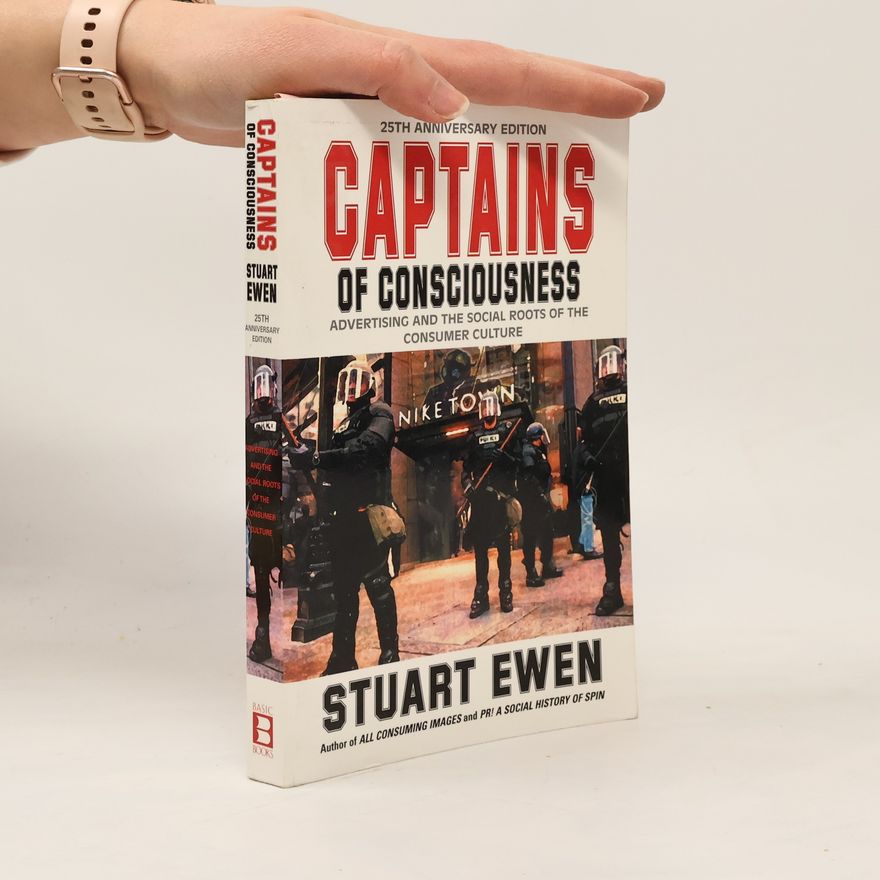 Stuart Ewen Captains of Consciousness