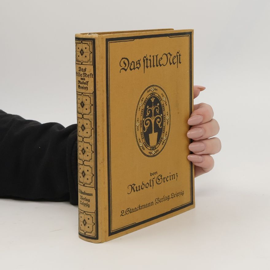 Rudolf Greinz Das stille Nest