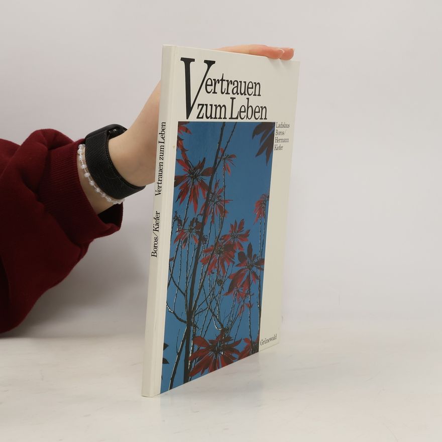 Ladislaus Boros Vertrauen zum Leben