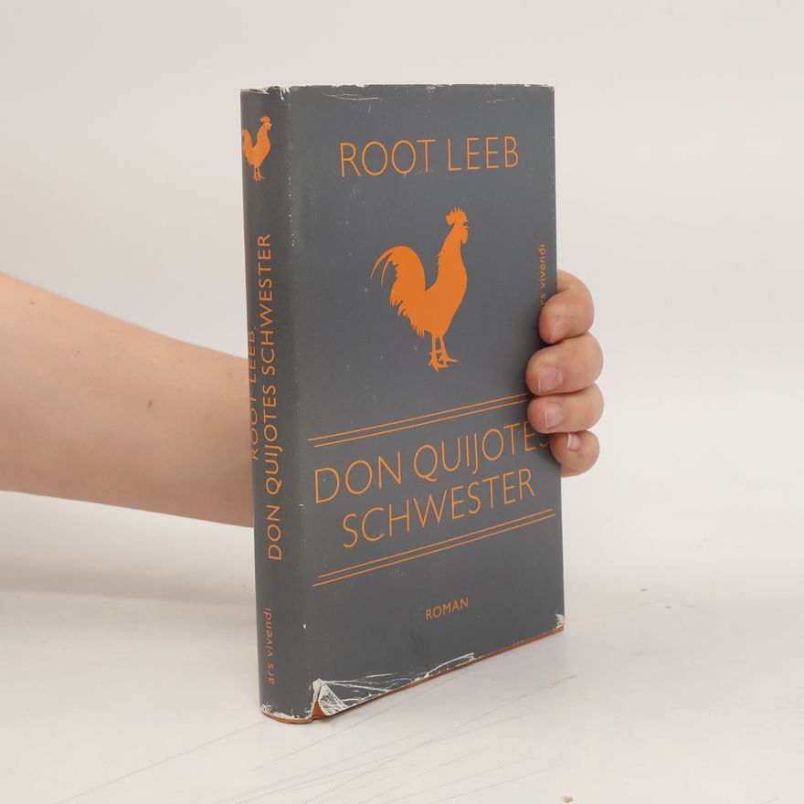 Root Leeb Don Quijotes Schwester