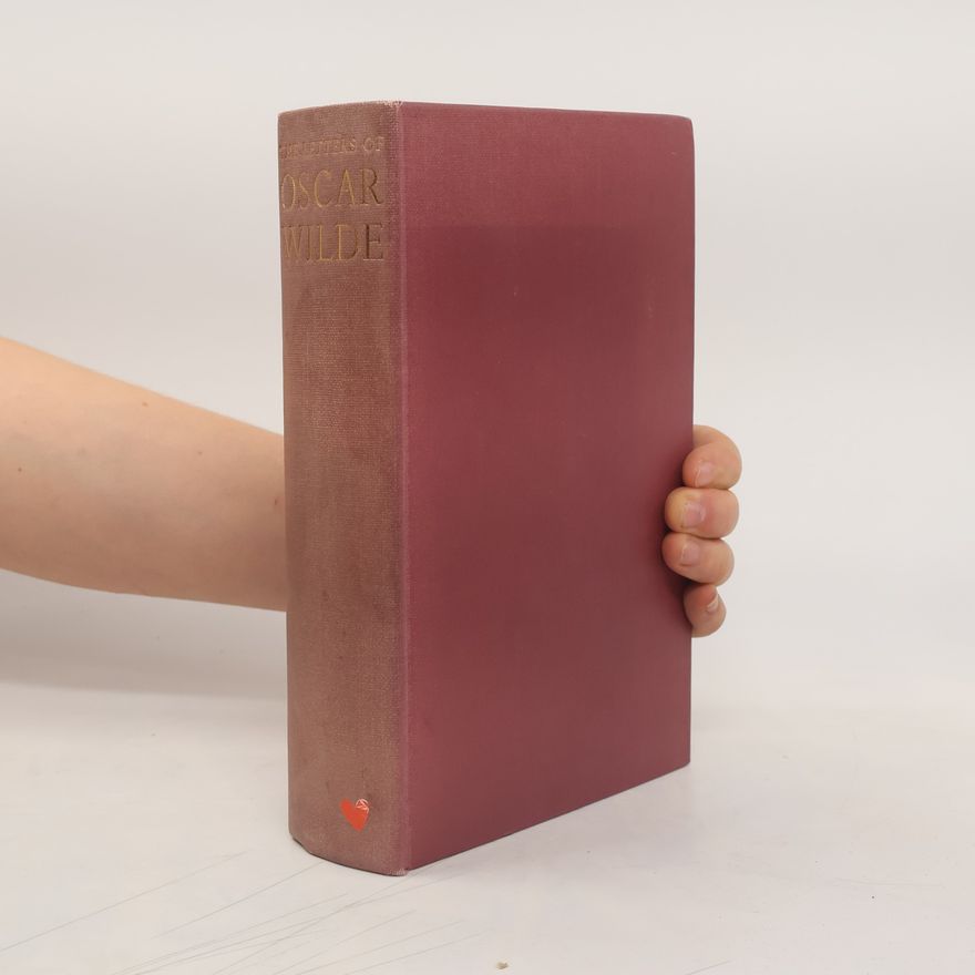 Pupert Hart-Davis The Letters of Oscar Wilde