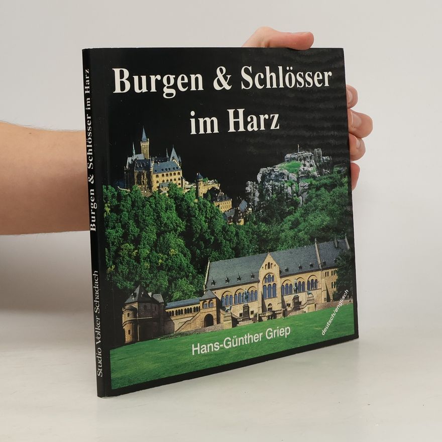 Hans-Günther Griep Burgen & Schlösser im Harz