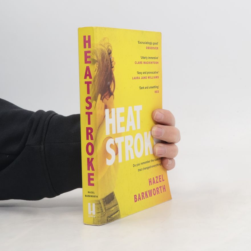 Hazel Barkworth Heatstroke