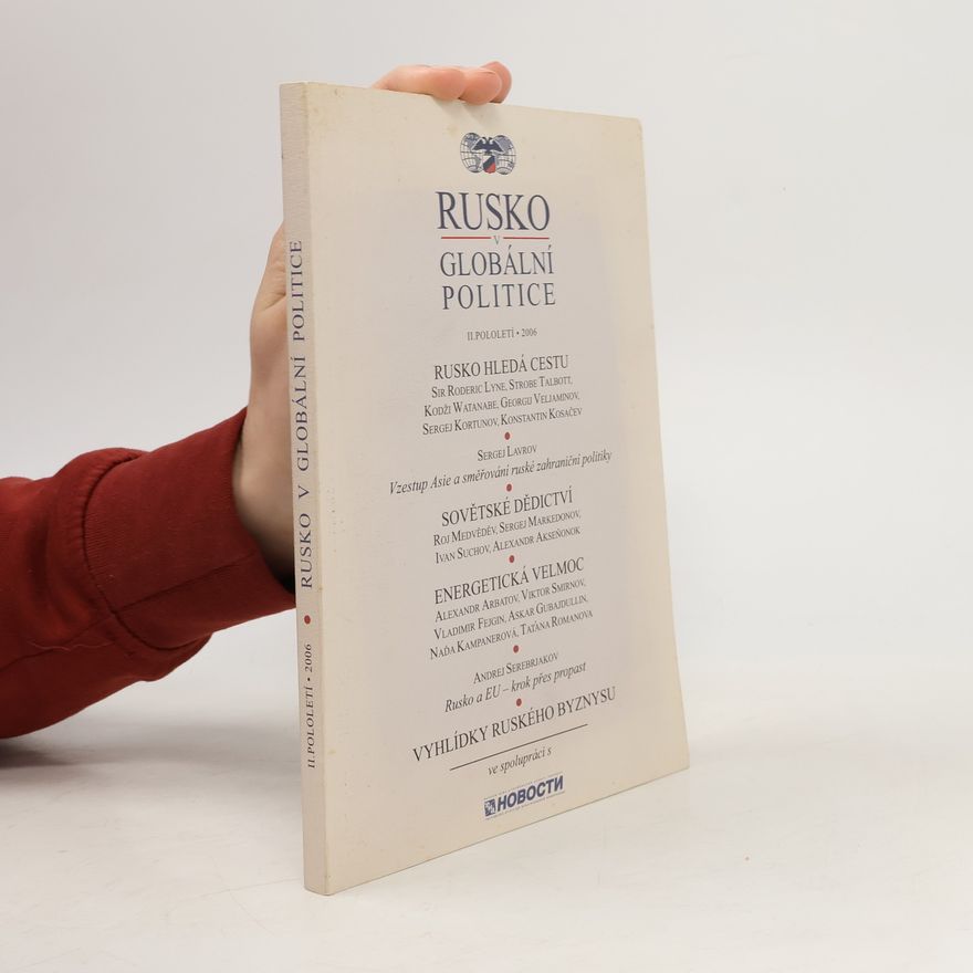 Kolektív autorov Rusko v globální politice II. pololetí/2006