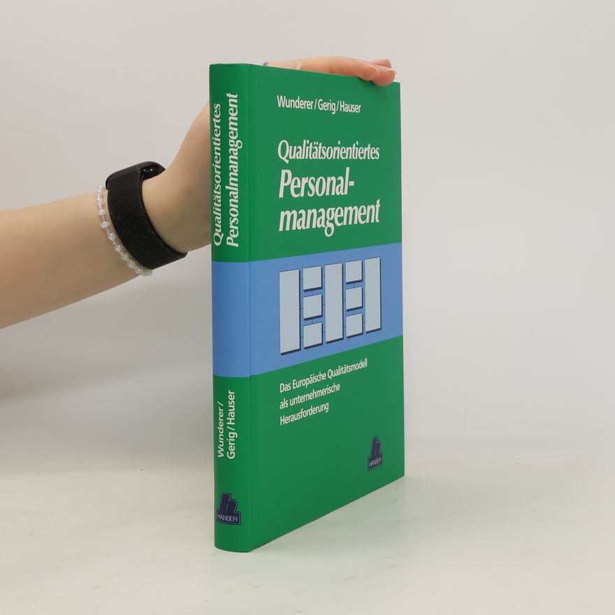 Rainer Hauser Qualitätsorientiertes Personalmanagement