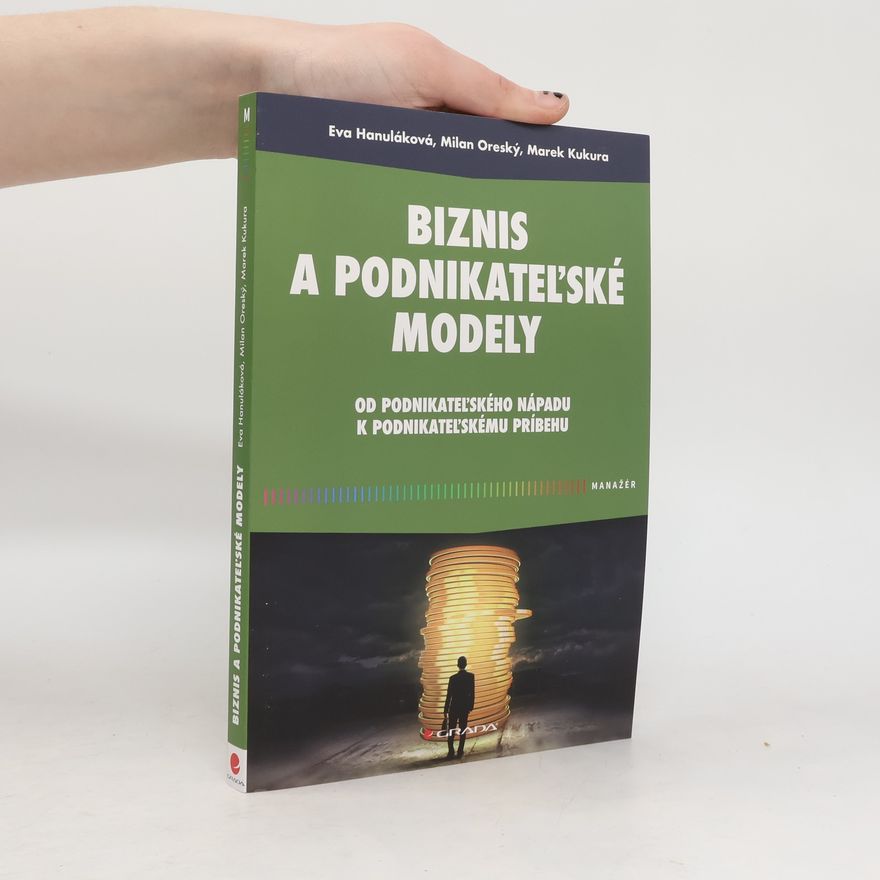 Marek Kukura Manažér: Biznis a podnikateľské modely
