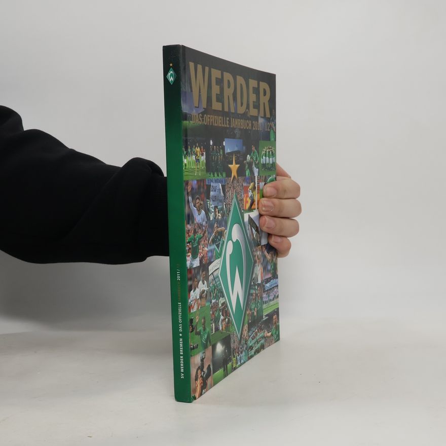 Kolektív autorov SV Werder Bremen: Das offizielle Jahrbuch 2011/12