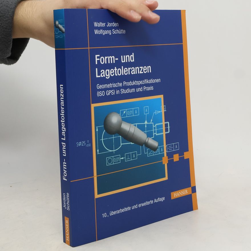 Wolfgang Schütte Form- und Lagetoleranzen