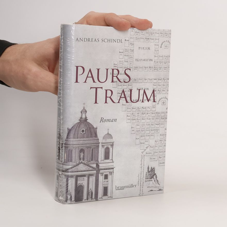 Andreas Schindl Paurs Traum . Roman