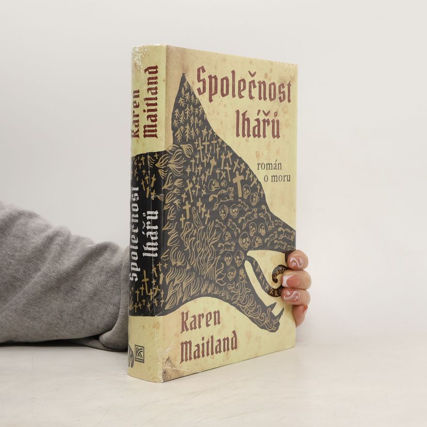 Karen Maitland Společnost lhářů