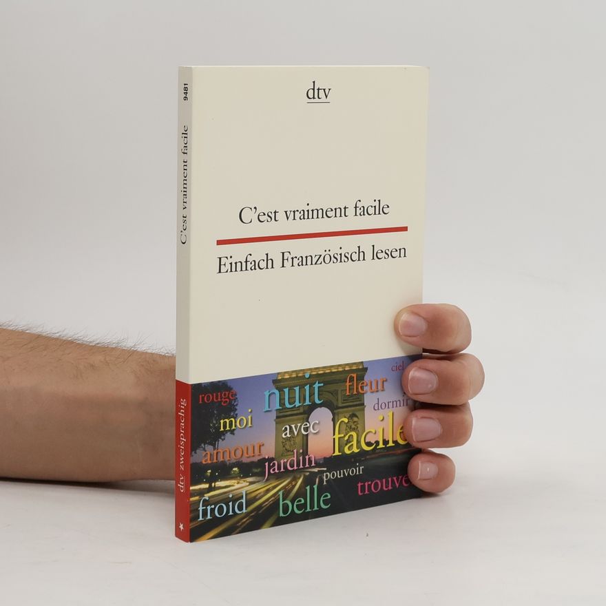 Christiane von Beckerath C'est vraiment facile. Einfach Französisch lesen