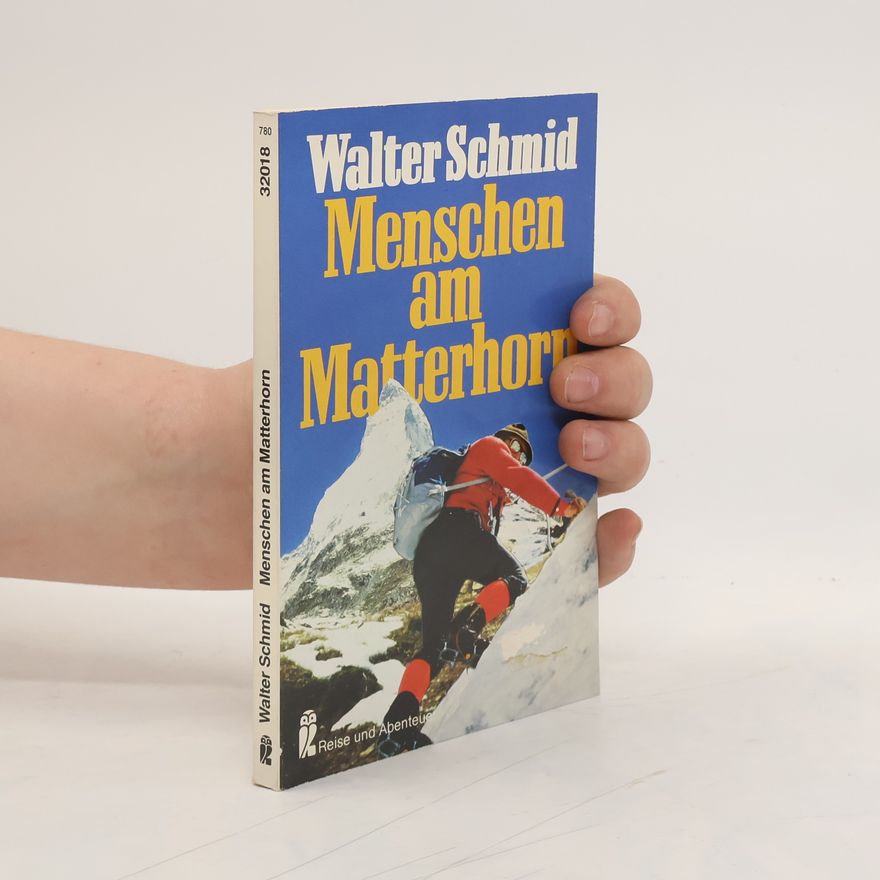 Walter Schmid Menschen am Matterhorn