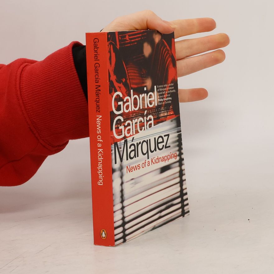 Gabriel García Márquez News of a Kidnapping