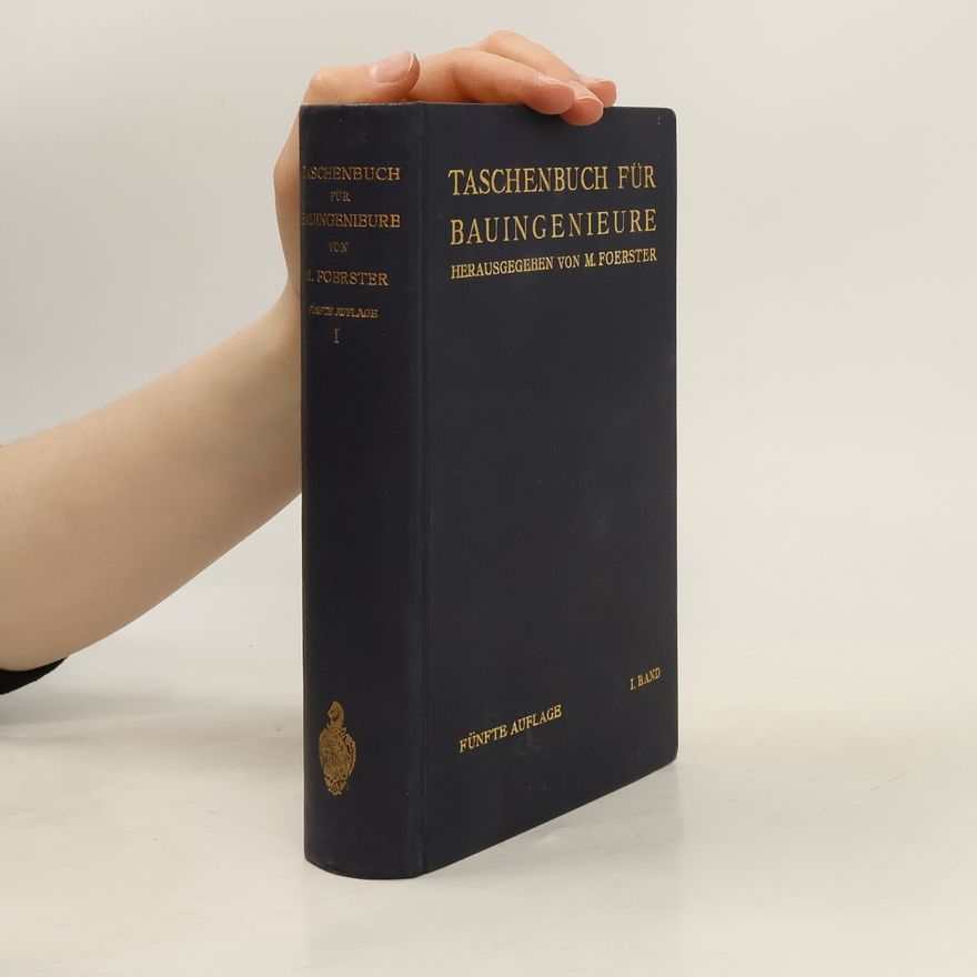 Max Foerster Taschenbuch für Bauingenieure I.