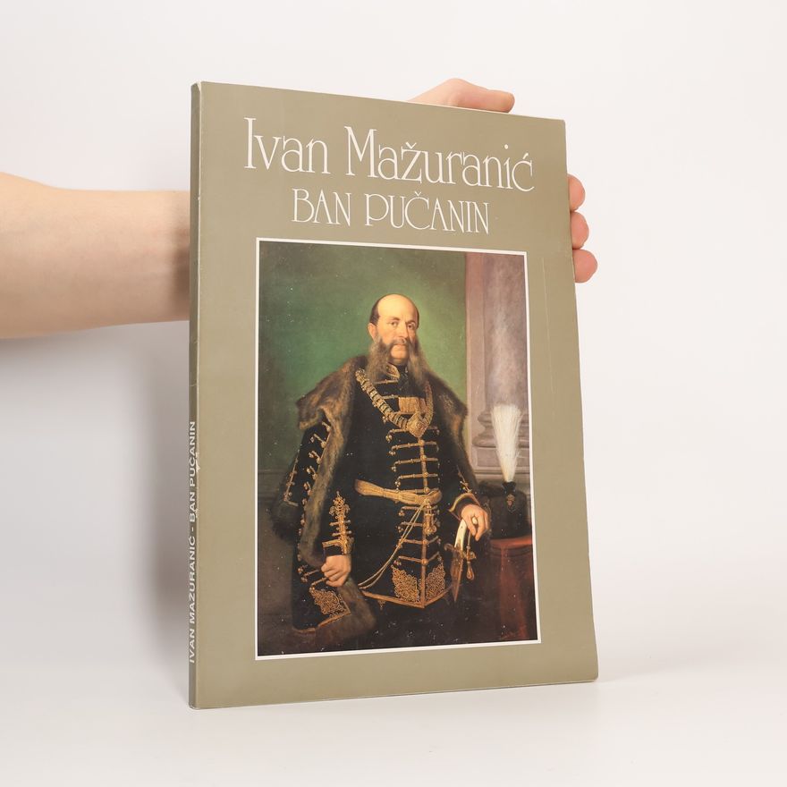 Autorenkollektiv Ivan Mažuranić-Ban Pučanin