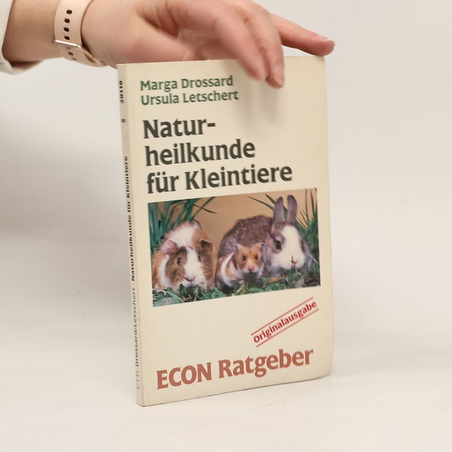 Marga Drossard Naturheilkunde für Kleintiere