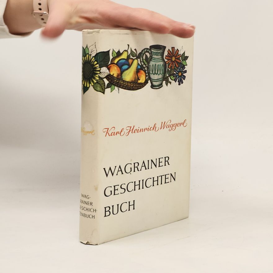 K. H. Waggerl Wagrainer Geschichtenbuch