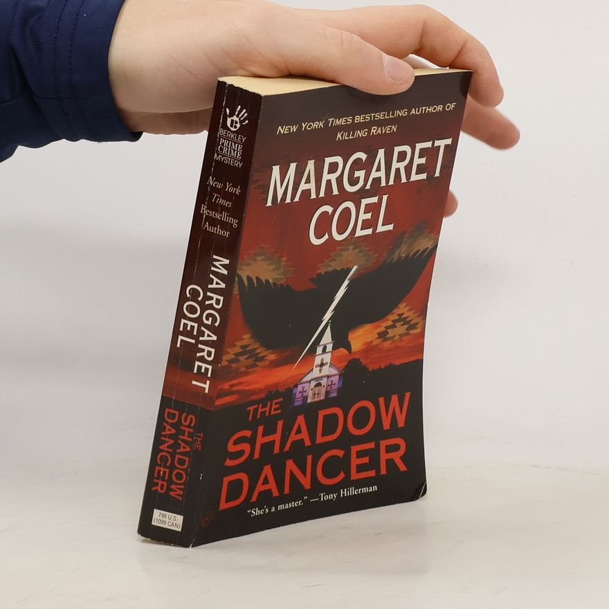 Margaret Coel A Wind River Reservation Mystery - 8: The Shadow Dancer